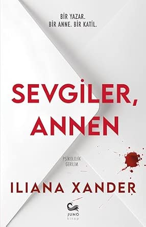Sevgiler, Annen