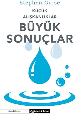 Küçük Alışkanlıklar Büyük Sonuçlar