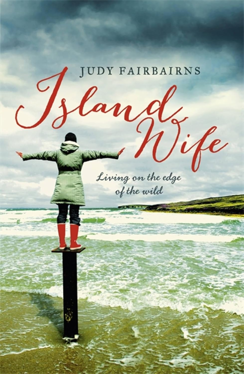 Island Wife: living on the edge of the wild
