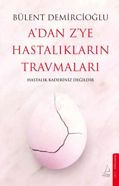 A’dan Z’ye Hastalıkların Trmaları