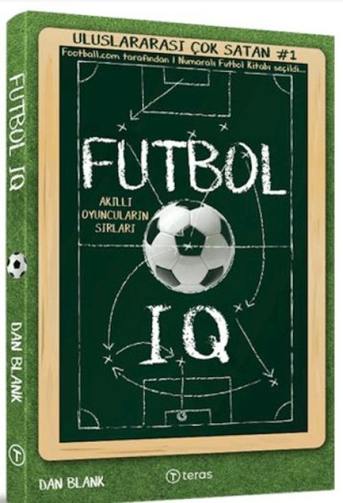 Futbol IQ: Akıllı ların Sırları