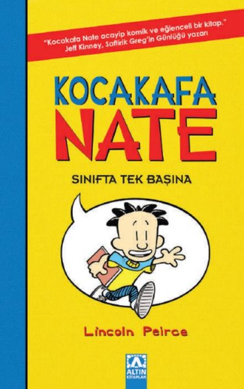 Kakafa Nate 01 - Sınıfta Tek Başına