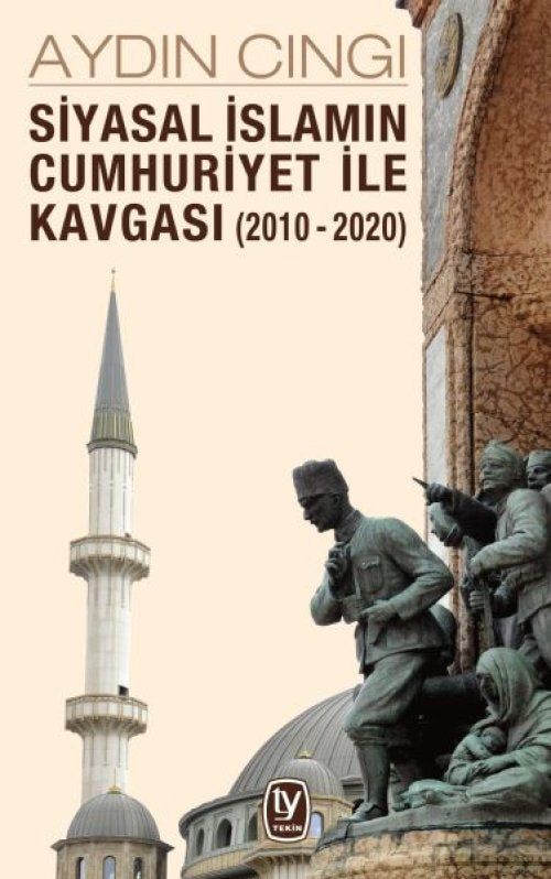 Siyasal İslamın Cumhuriyet ile Kgası (2010-2020)