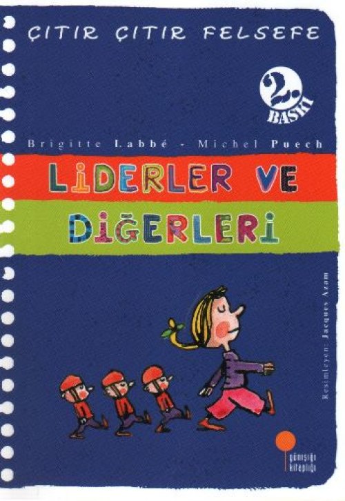 Çıtır Çıtır Felsefe 13 - Liderler ve leri