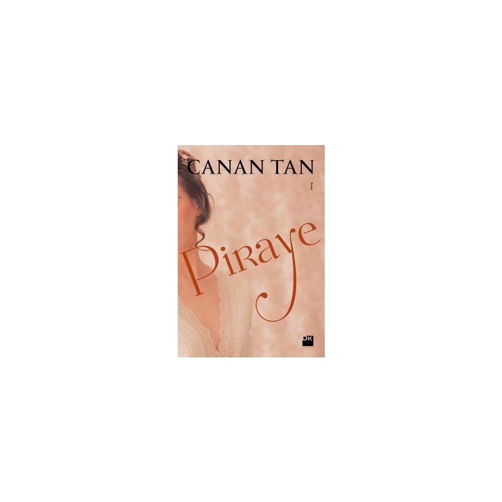 Piraye - Canan Tan'dan Karton Kapak Duygusal Roman