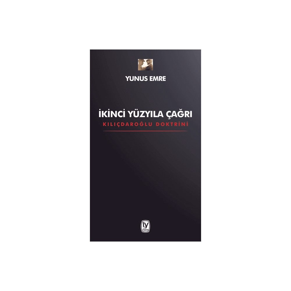 İkinci Yüzyıla Çağrı: Yeni Düşünceler ve Yaklaşımlar