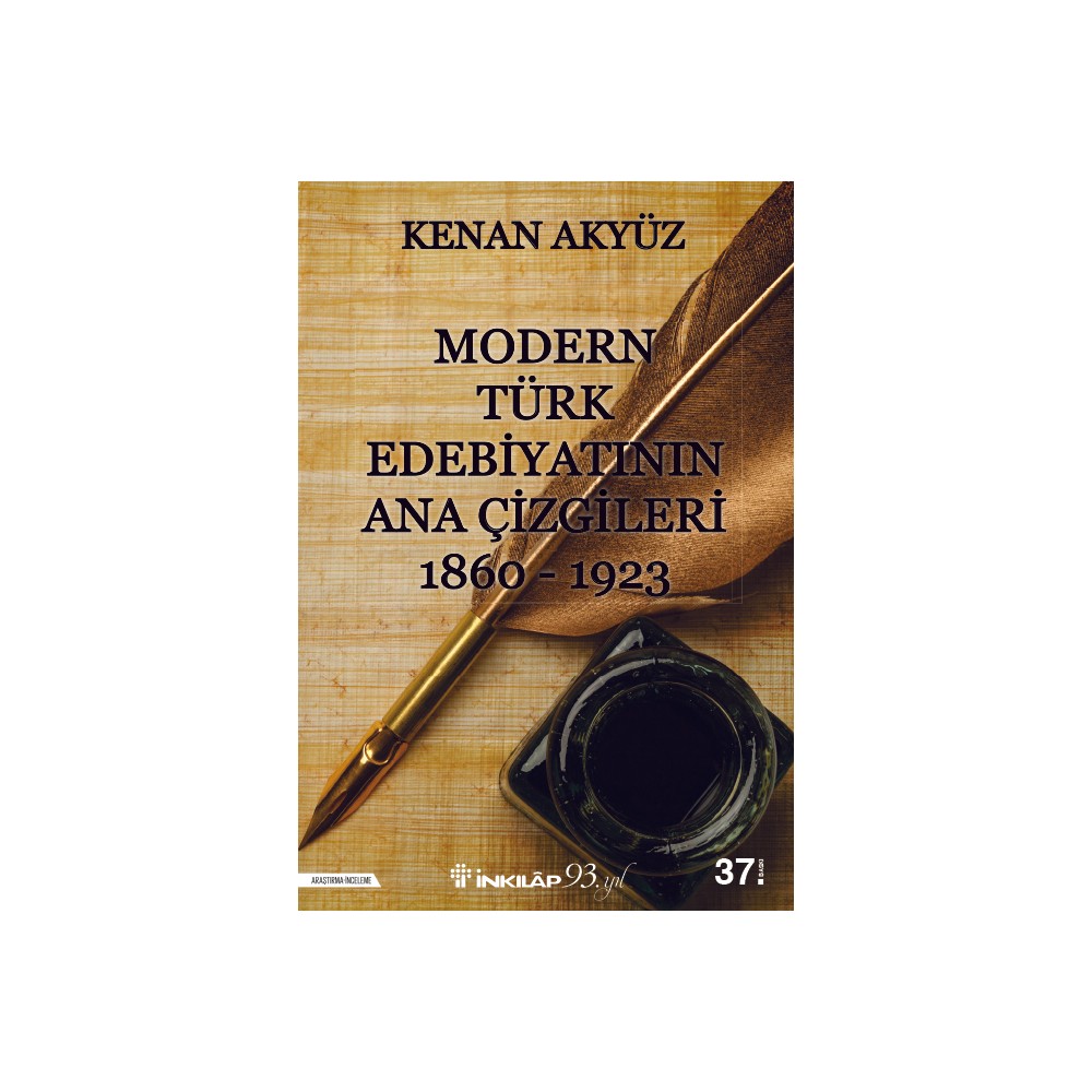 Modern Türk Edebiyatı: 1860-1923 Döneminin Ana Çizgileri
