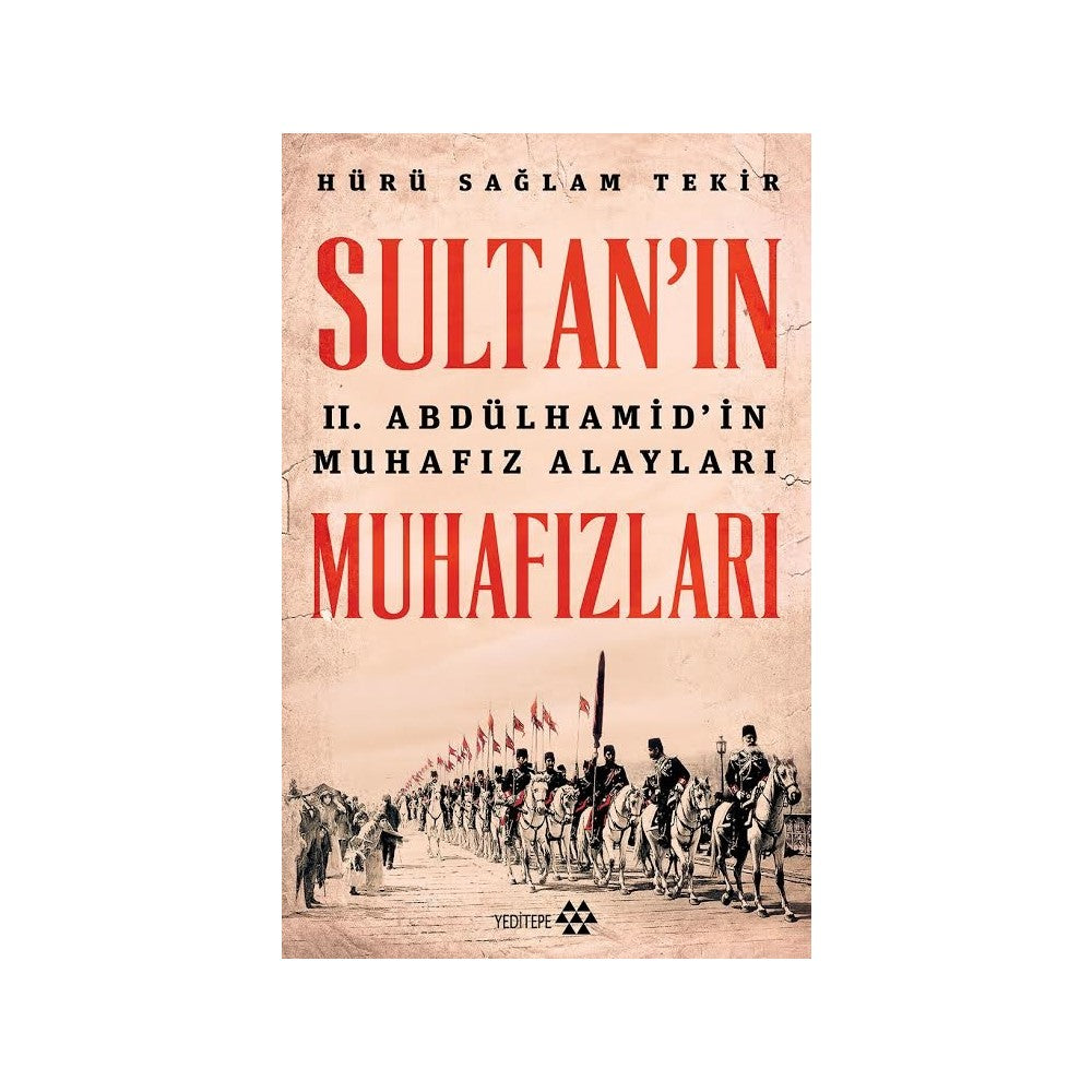 Osmanlı Döneminde Sultanların Koruma Stratejileri