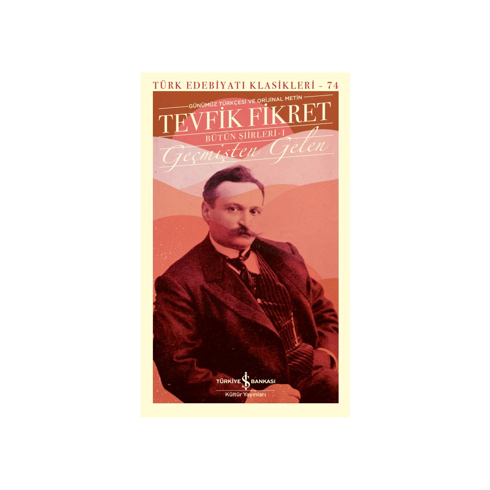Geçmişten Gelen Şiirler: Ciltli Eserler