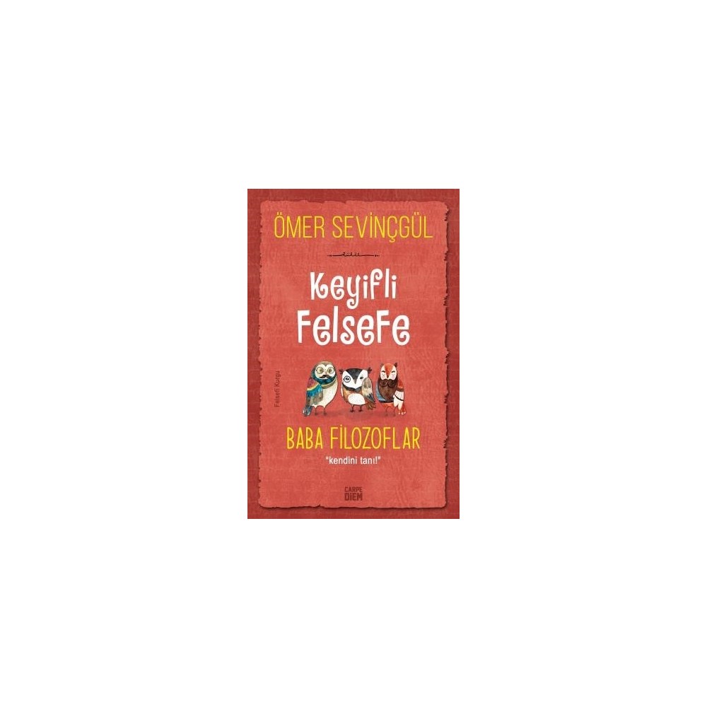 Felsefeyi Tanımak: Baba Filozoflar ve Düşünceler
