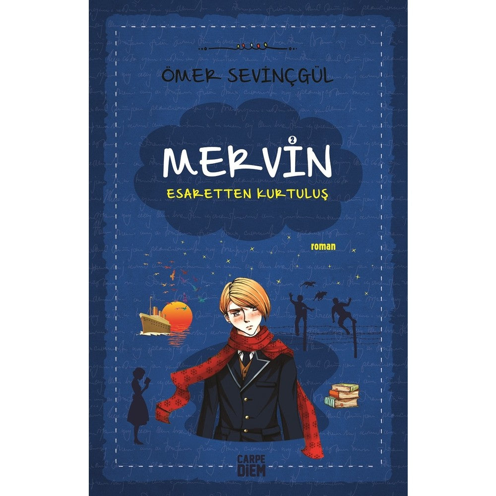 Esaretten Kurtuluş Temalı Bir Roman - Mervin İkinci Kitap