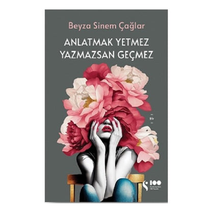 Doğan Solibri Beyza Sinem Çağlar Yazmazsan Geçmez Ciltsiz 999 Sayfa Edebiyat Kitabı