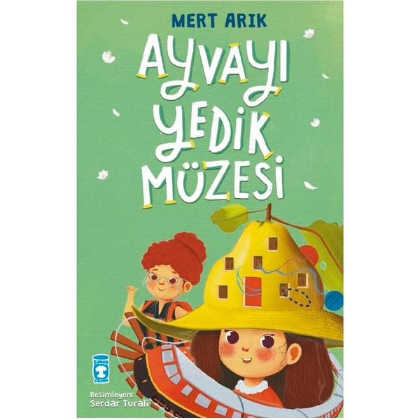 Timaş Çocuk Ayvayı Yedik Müzesi- Mert ARIK