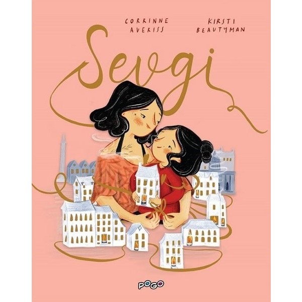 Pogo Çocuk Sevgi - Corrinne Averiss Çocuk Öykü Kitabı 3 - 5 Yaş İçin Ciltsiz 32 Sayfa Türkçe