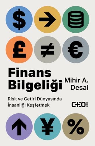 Finans Bilgeliği: Risk Ve Getiri Dünyasında İnsanlığı Keşfetmek