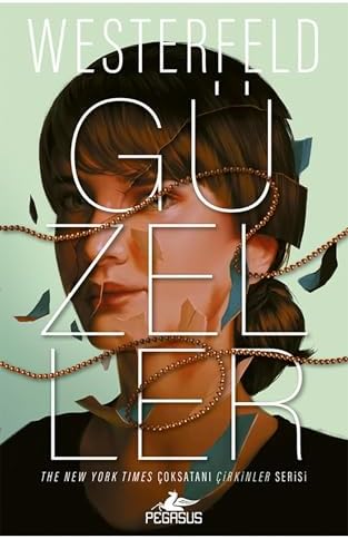 Güzeller: Çirkinler Serisi 2. Kitap