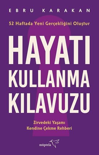 Hayatı Kullanma Kılavuzu