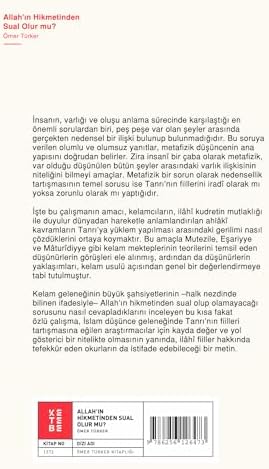 Allah’ın Hikmetinden Sual Olur mu?: İlahi Fiillerin Sebepliliği Sorunu