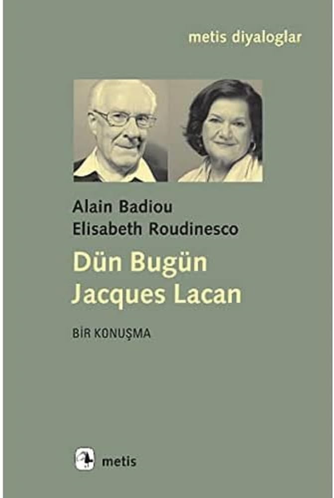 Dün Bugün Jacgues Lacan