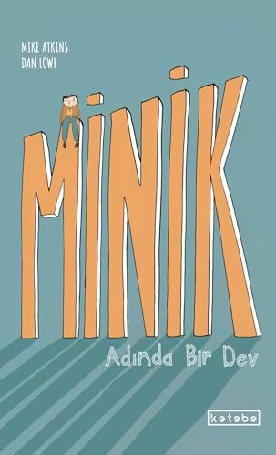 Minik Adında Bir Dev