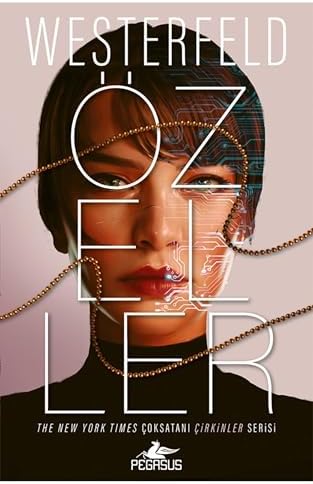 Özeller: Çirkinler Serisi 3. Kitap