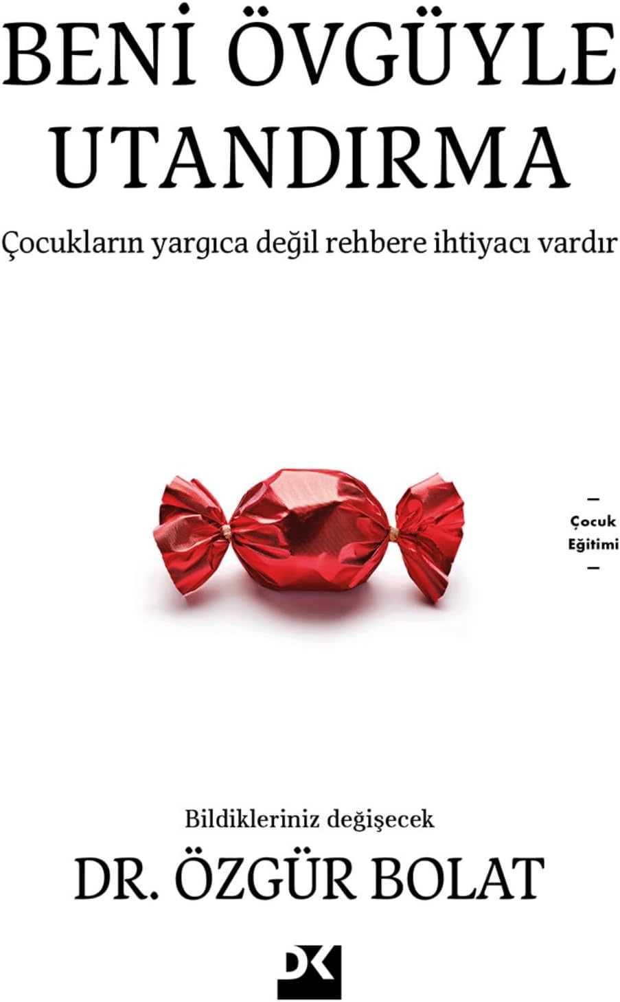 Beni Övgüyle Utandırma