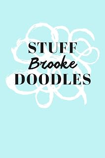 Stuff Brooke Doodles: Personalized Teal Doodle Sketchbook (6 x 9 inch) with 110 blank dot grid pages inside.