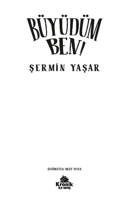 Büyüdüm Ben!