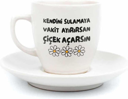 Kendini Sulamaya Vakit Ayırırsan Çiçek Açarsın Krem Türk Kahvesi Fincanı - Hediye Seramik Türk Kahvesi Fincanı