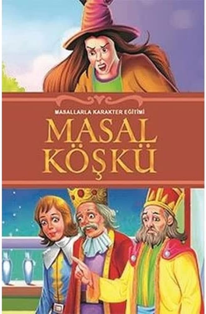 Masal Köşkü: Masallarla Karakter Eğitimi
