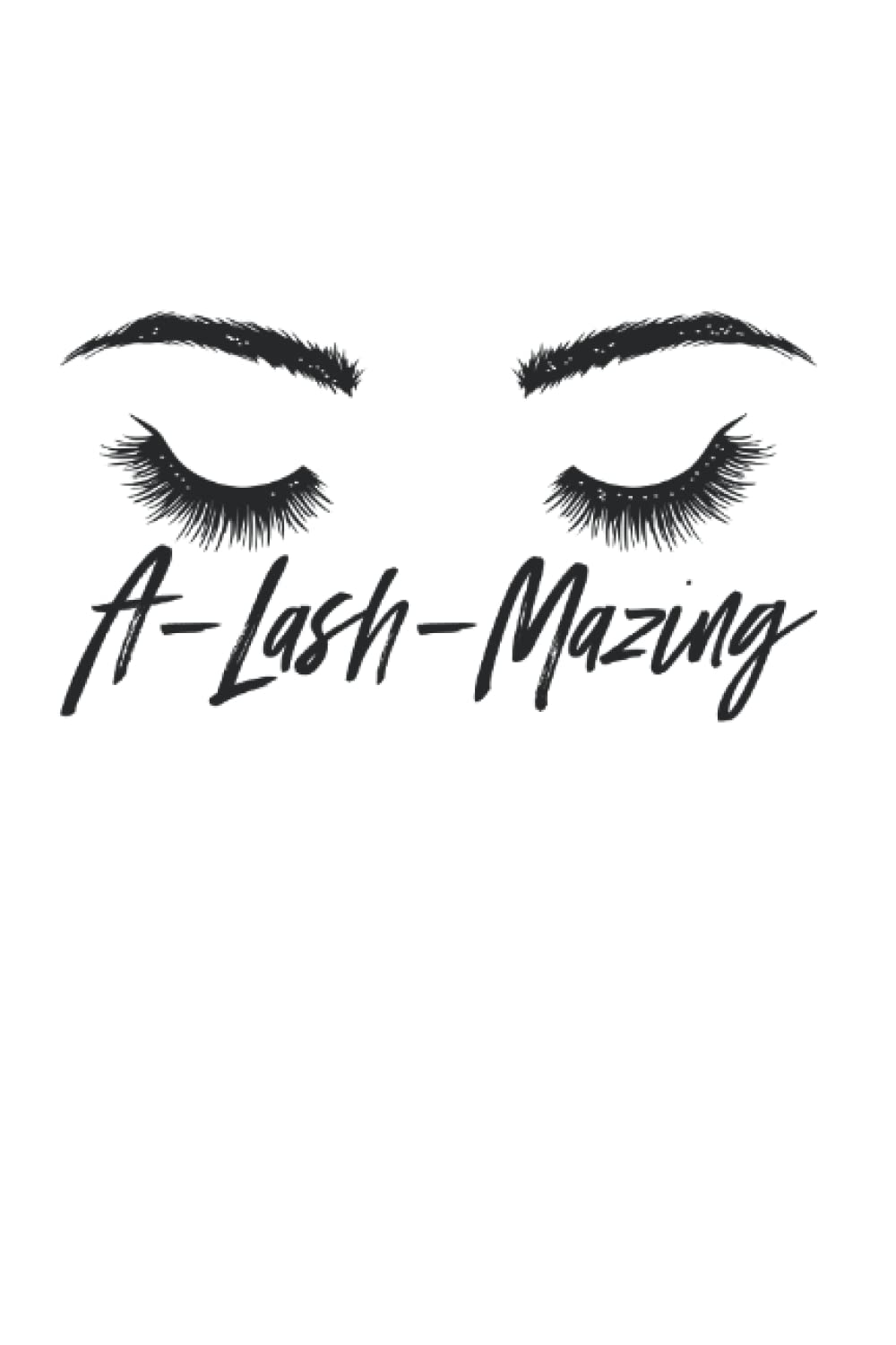 A-Lash-Mazing Lash Pun Lash Artist Lash Tech: Graph Grid Notebook/Journal (6” X 9”) Lash Puns For Lash Bars & Lash Lounges