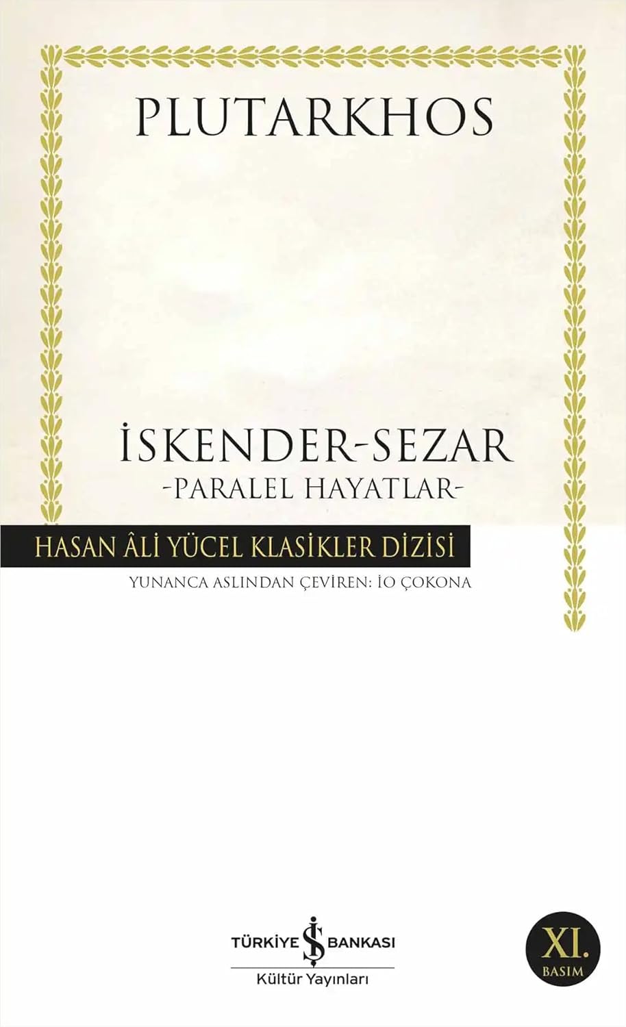 İskender - Sezar - Paralel Hayatlar: Hasan Ali Yücel Klasikler Dizisi