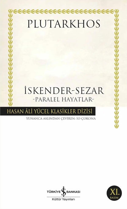 İskender - Sezar - Paralel Hayatlar: Hasan Ali Yücel Klasikler Dizisi
