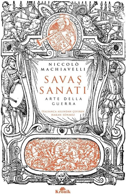Savaş Sanatı: Dell'arte Della Guerra: Dell'arte Della Guerra