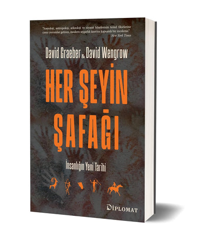 Her Şeyin Şafağı: İnsanlığın Yeni Tarihi