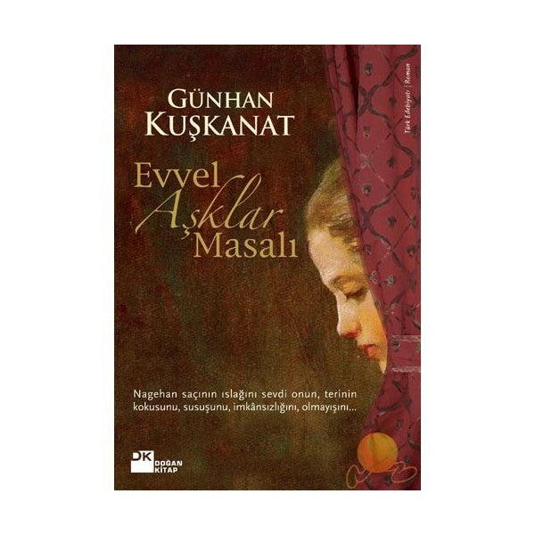 Evvel Aşklar Masalı - Günhan Kuşkanat