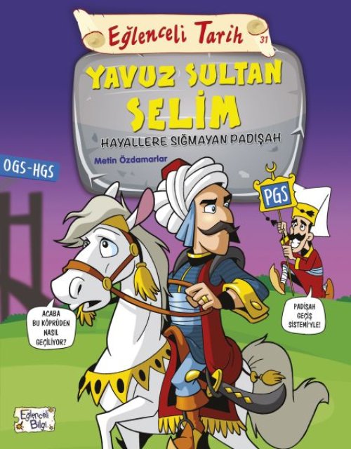 Eğlenceli Tarih - Yuz Sultan Selim - Hayallere Sığmayan Padişah
