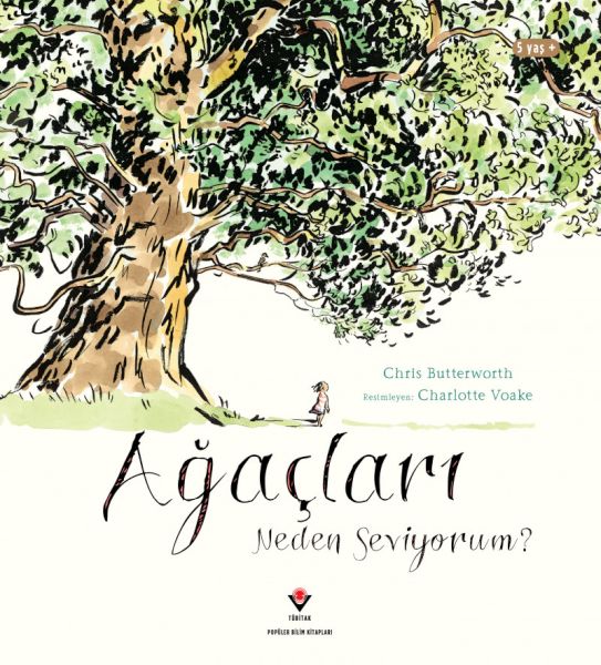Ağaçları Neden Seviyorum?
