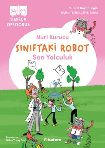 Sınıftaki Robot Son Yolculuk