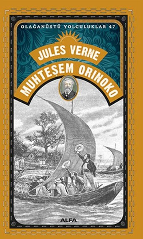 Muhteşem Orinoko - Olağtü Yolculuklar 47