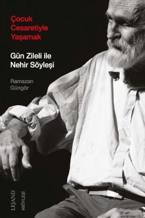 Çuk Cesaretiyle Yaşamak: Gün Zileli ile Nehir Söyleşi