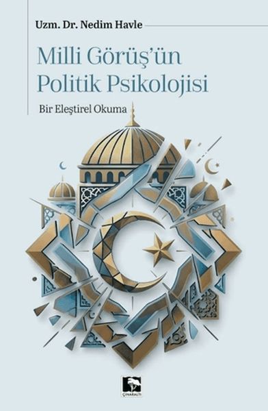 Milli Görüşün Politik Psikolojisi