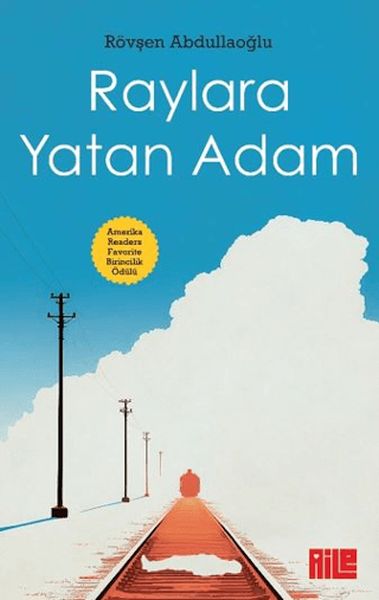 Raylara Yatan Adam