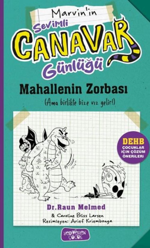 Sevimli Canar Günlüğü - Mahallenin Zorbası