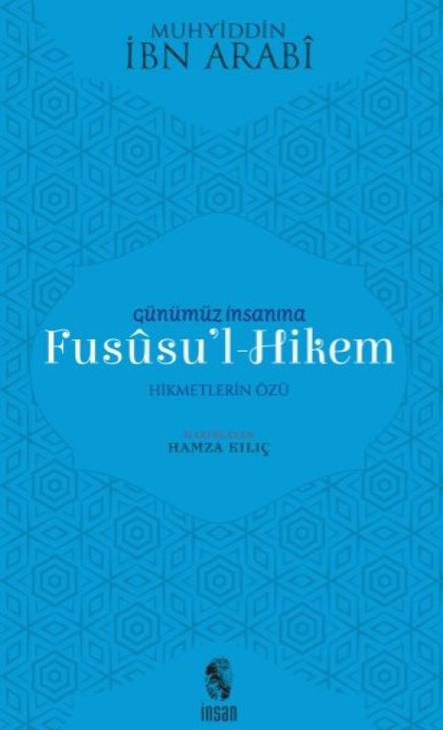 Günümüz İnsanına Fususu'l-Hikem