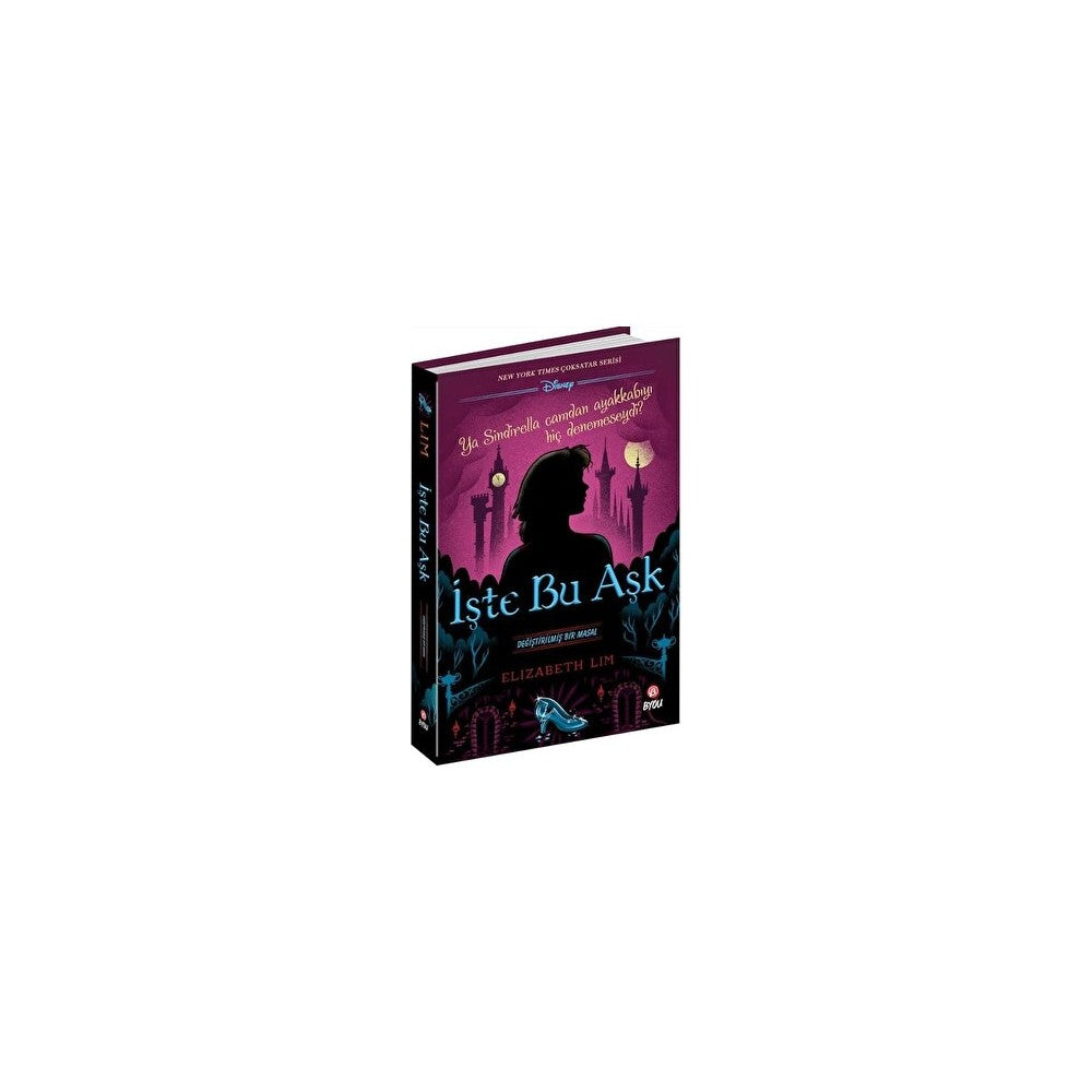 Bu Aşk: Değiştirilmiş Bir Masalın Hikayesi - Elizabeth Lim