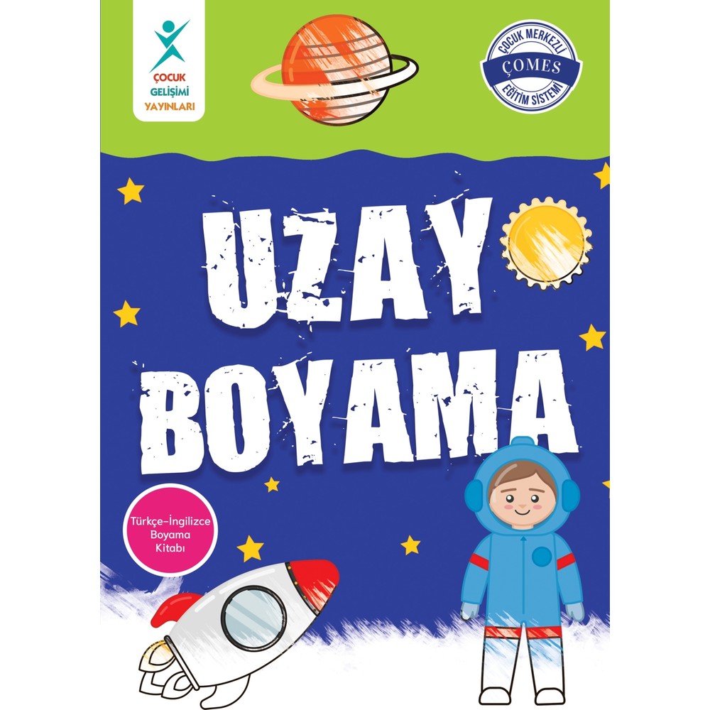 Uzay - Çocuk Gelişimi için Eğitici ve Eğlenceli Kitap