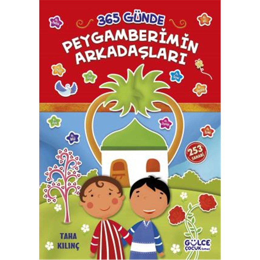 365 Günde Peygamberimin Arkadaşları: Eğitici Ciltli Kitap - Taha Kılınç