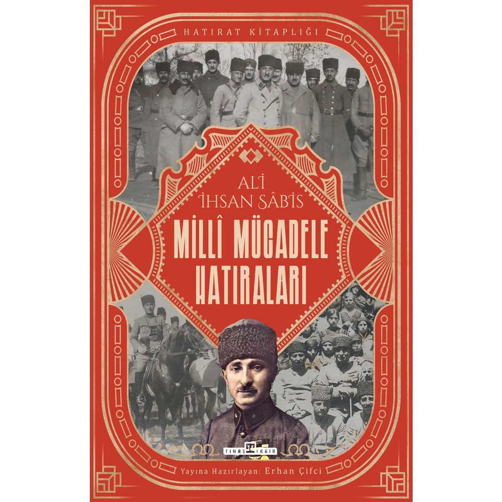 Milli Mücadele Hatıraları: Savaş ve Dayanışma Temaları