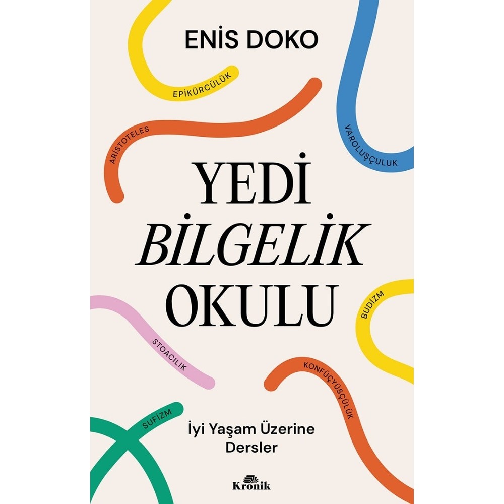 Bilgelik Okulu: Hayat Dersleri ve Öğretiler